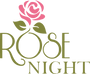 Rose Night